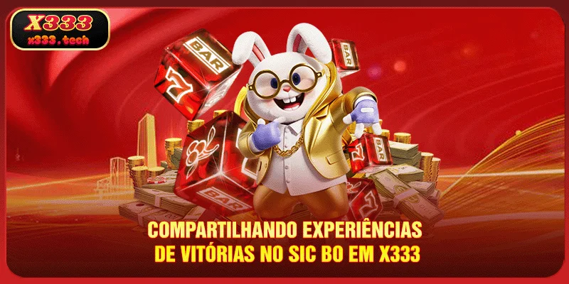 Sic Bo X333 É O Melhor Jogo A Fim De Ganhar Dinheiro Real. 4 compartilhando-experiencias-de-vitorias-no-sic-bo-em-x333