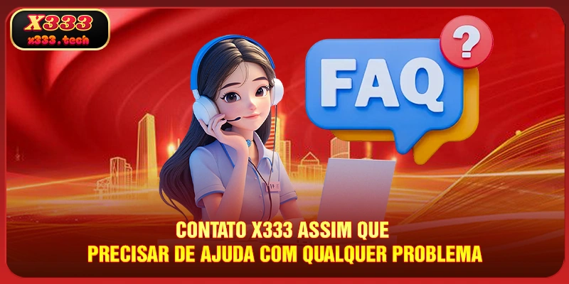 contato-x333-assim-que-precisar-de-ajuda-com-qualquer-problema