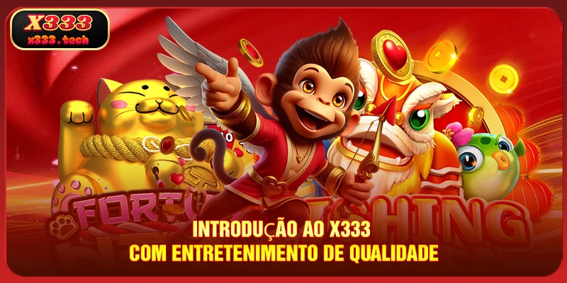Introdução Ao X333 3 introducao-ao-x333-com-entretenimento-de-qualidade