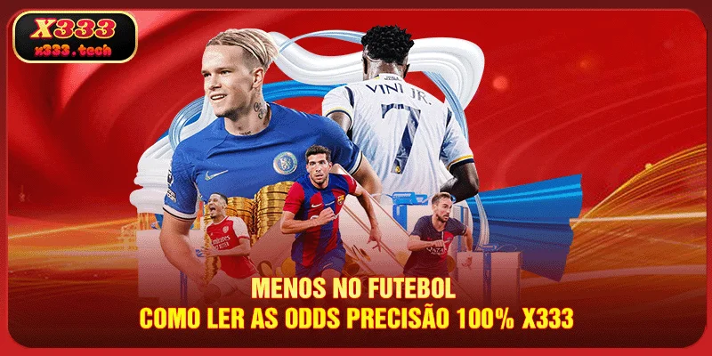 menos-no-futebol-como-ler-as-odds-precisao-100-x333