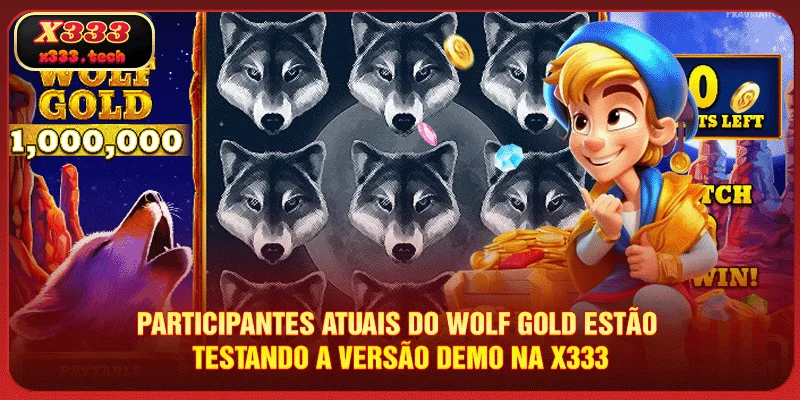 Wolf Gold X333 - Experimente O Emocionante Slot Selvagem 4 participantes-atuais-do-wolf-gold-estao-testando-a-versao-demo-na-x333