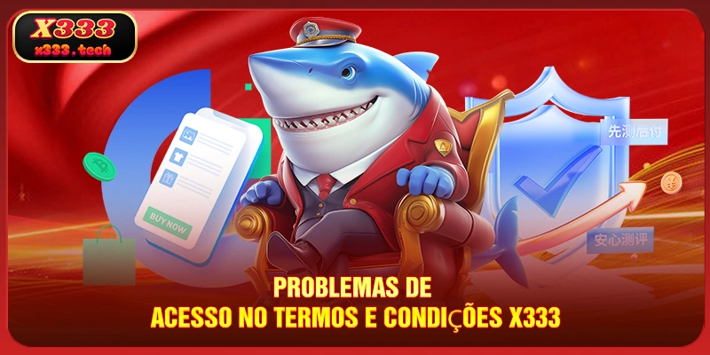 problemas-de-acesso-no-termos-e-condiçoes-x333