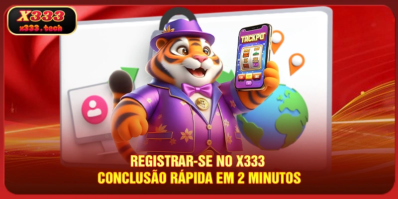 registrar-se-no-x333-conclusao-rapida-em-2-minutos