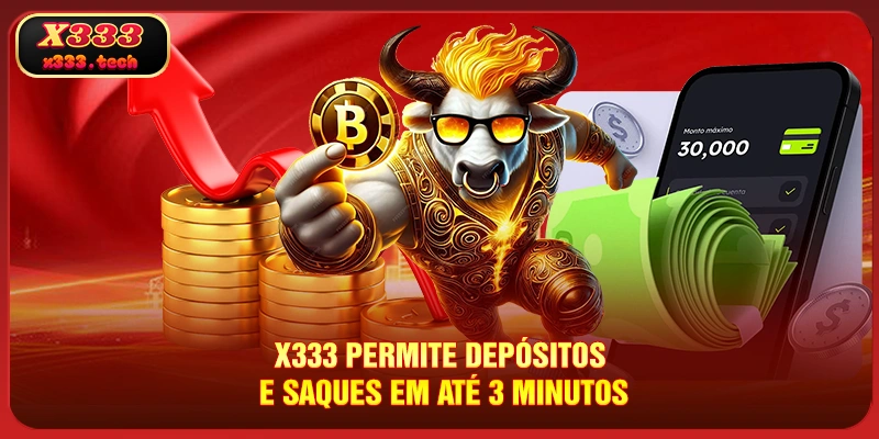 Página Principal X333 7 x333-permite-depositos-e-saques-em-ate-3-minutos